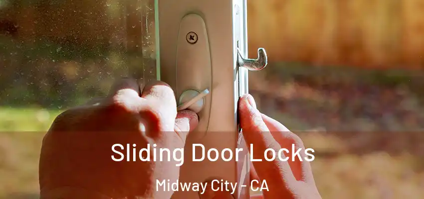  Sliding Door Locks Midway City - CA